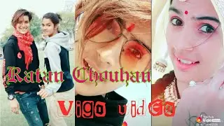 RATAN CHOUHAN TIK TOK & VIGO VIDEOS ||