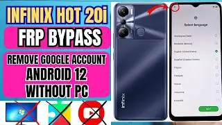Infinix Hot 20i FRP Bypass (X665e) Android 12 | 2026 Without PC Easy Method 100% Working