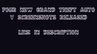 Four New Grand Theft Auto V Screenshots Released