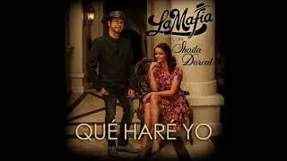 la mafia y shaila durcal que hare yo audio
