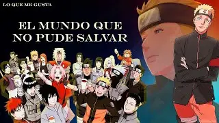 El mundo que no pude salvar [ Capitulo 8] Fanfic Naruto | Bucle | QHPS Naruto viaja al pasado?