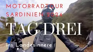 Motorradtour Sardinien 2024 - Tag Drei