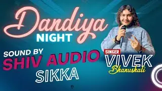 Dandiya Night | Shiv Audio Sikka