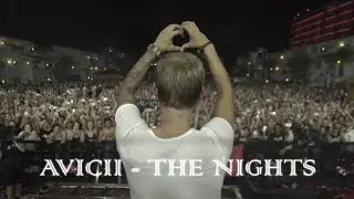Avicii - The Nights (Remix)