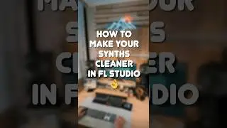 How to make any sound instantly cleaner in FL Studio 