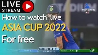How to watch live asia cup 2022 | Very easy way to watch live |
