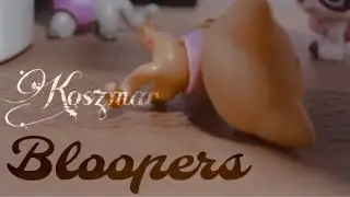 LPS Koszmar Bloopers