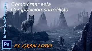 Composicion surrealista El Gran Lobo