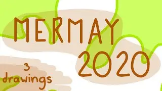 3 Mermay Drawings! | Mermay 2020
