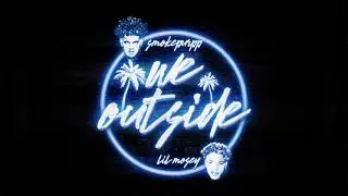 Smokepurpp - We Outside feat. Lil Mosey (Official Audio)