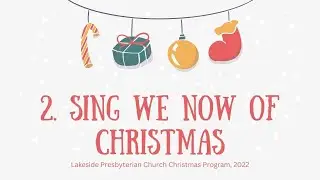 2  Sing We Now of Christmas LPCA