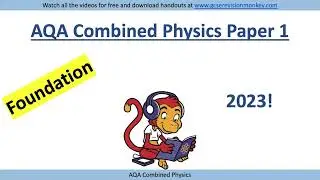2023 Exam! AQA Combined Foundation Physics Paper 1