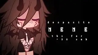 🌟despasito🌟 meme • Gacha Club