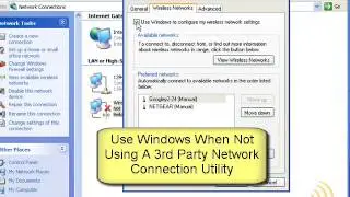 Wireless Networking - Manually Connect Windows XP - Part 1