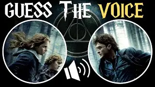 Guess the Voice? Deathly Hallows Part 1 Edition! Harry Potter Movie Quiz