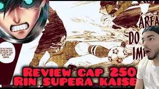 Review capítulo 250 do mangá de BLUE Lock