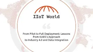 From Pilot to Full Deployment: Lessons from KAES’s Approach to Industry 4.0 and Data Integration
