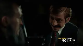 46 Yok Olan 10 . Bölüm Fragmanı - Final Yapan Efsane