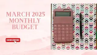 MARCH 2025 MONTHLY BUDGET| INCOME CHANGES #budgeting #debtfreejourney