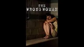 The Wrong Woman 2013 | Full Movie | Danica McKellar | Jonathan Bennett | Jaleel White
