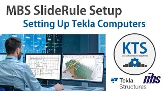 MBS SlideRule Setup - Setting Up Tekla Computers