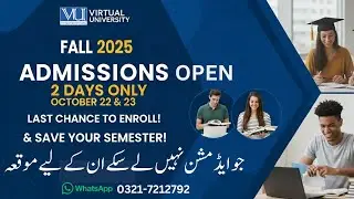 𝐆𝐨𝐨𝐝 𝐍𝐞𝐰𝐬 | 𝐂𝐡𝐚𝐧𝐜𝐞 𝐭𝐨 𝐠𝐞𝐭 𝐄𝐧𝐫𝐨𝐥𝐥 𝐢𝐧 𝐅𝐚𝐥𝐥 2025 |𝐀𝐝𝐦𝐢𝐬𝐬𝐢𝐨𝐧𝐬 𝐚𝐫𝐞 𝐎𝐩𝐞𝐧 | 𝐋𝐢𝐦𝐢𝐭 𝐭𝐢𝐦𝐞 | 𝐕𝐢𝐫𝐭𝐮𝐚𝐥 𝐔𝐧𝐢𝐯𝐞𝐫𝐬𝐢𝐭𝐲
