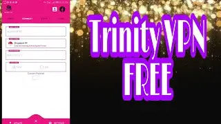Trinity VPN FREE