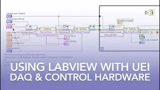 Using LabVIEW with UEI Data Acquisition and Control Hardware