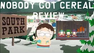 South Park Season 22 Episode 7 Nobody Got Cereal Review