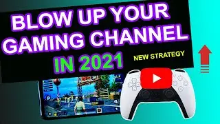 HOW TO GET MORE VIEWS AND SUBSCRIBERS ON YOUR GAMING CHANNEL IN 2021