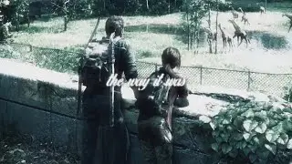 the last of us - the way it was (slowed + reverb)
