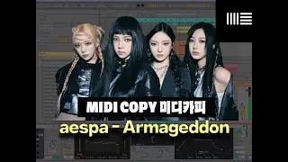 (ENG/SUB) How to make aespa - Armageddon Deconstructed (MIDI COPY)