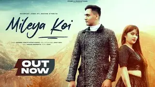 Mileya Koi | Bhawesh Joshi | Arijit Saha | Studio 6 Productions | Noxx