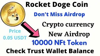 Rocket Doge Free 10000 NFT Token | New Airdrop Binance | Green Life Coin | World Wide Airdrop