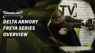 Delta Armory - Freya Series Overview