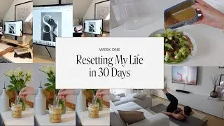 Resetting my life in 30 days // Creating new habits