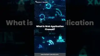 What is Web Application Firewall? 