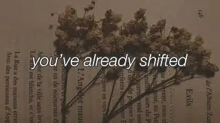 you've already shifted // forest sounds