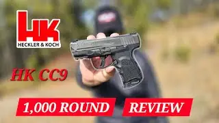 HK CC9- 1,000 ROUND REVIEW
