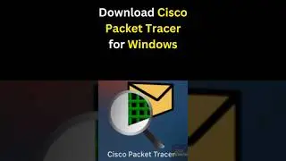 🚀 Download Cisco Packet Tracer for Windows – Step by Step Guide! 🚀