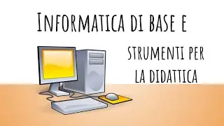 Corso di informatica di base 3° Lezione