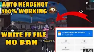 Free Fire Auto Headshot Config File | Script Headshot File | Glitch File |Onetap