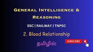 2. Blood Relationship | General Intelligence & Reasoning | SSC | RAILWAY | TNPSC