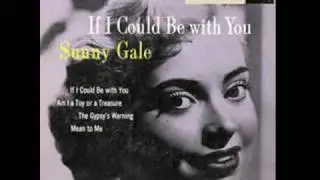 Sunny Gale - My Arms Are A House