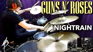 Guns N' Roses - Nightrain - Drum Cover | MBDrums