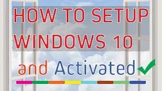 How to setup windows 10 in your laptop or pc  and activated windows 10