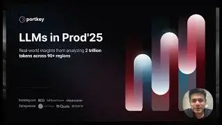 Portkey's LLMs in Prod'25 Trailer | Rohit Agarwal