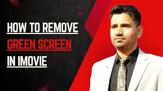 How to remove green screen in iMovie | Remove a background in iMovie