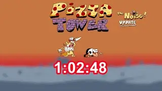 Pizza Tower Noise Any% NMG Speedrun - 1:02:48