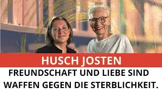 Husch Josten über Leben, Tod und alles, was man dazwischen im Blick haben sollte